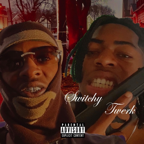 Switchy Twerk (feat. Certified Trapper) - Single album cover