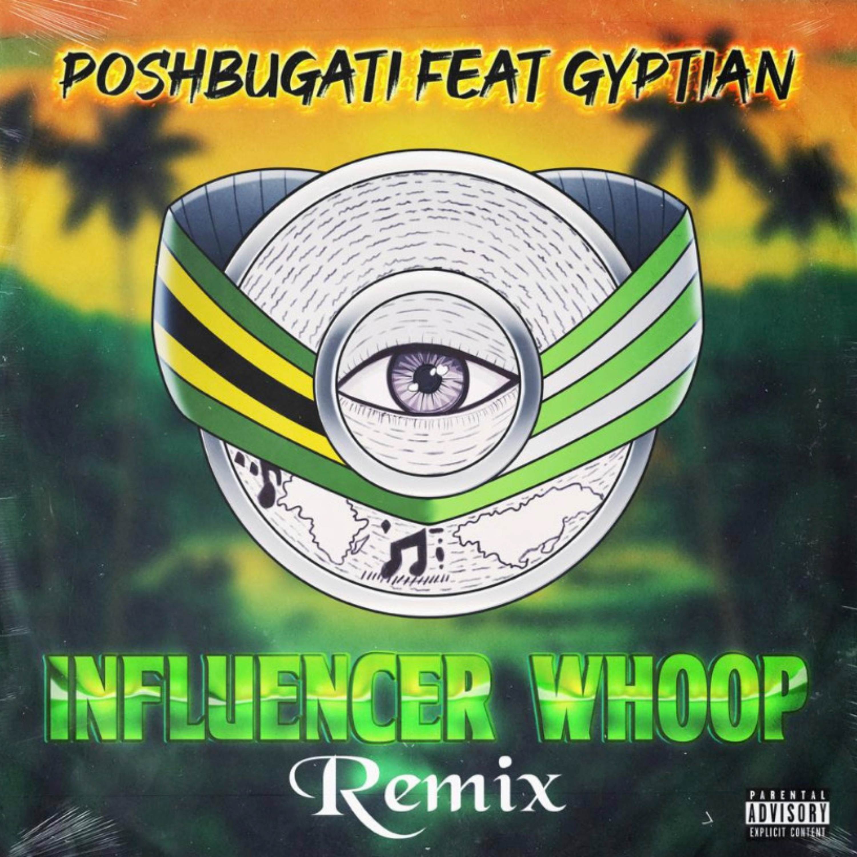 Influencer Whoop (Remix) [feat. Gyptian] - Single album cover