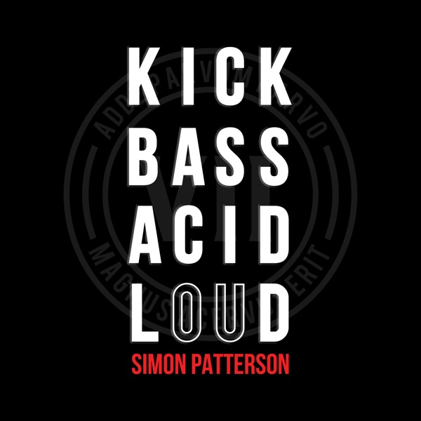 Kick Bass Acid Loud - Single album cover