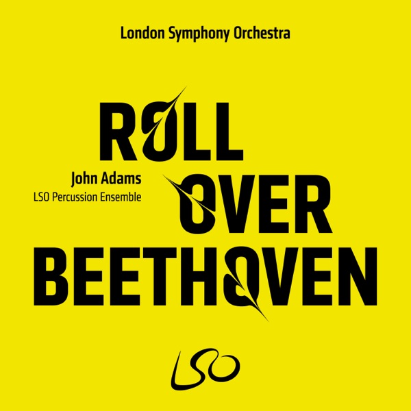 John Adams: Roll Over Beethoven - EP album cover