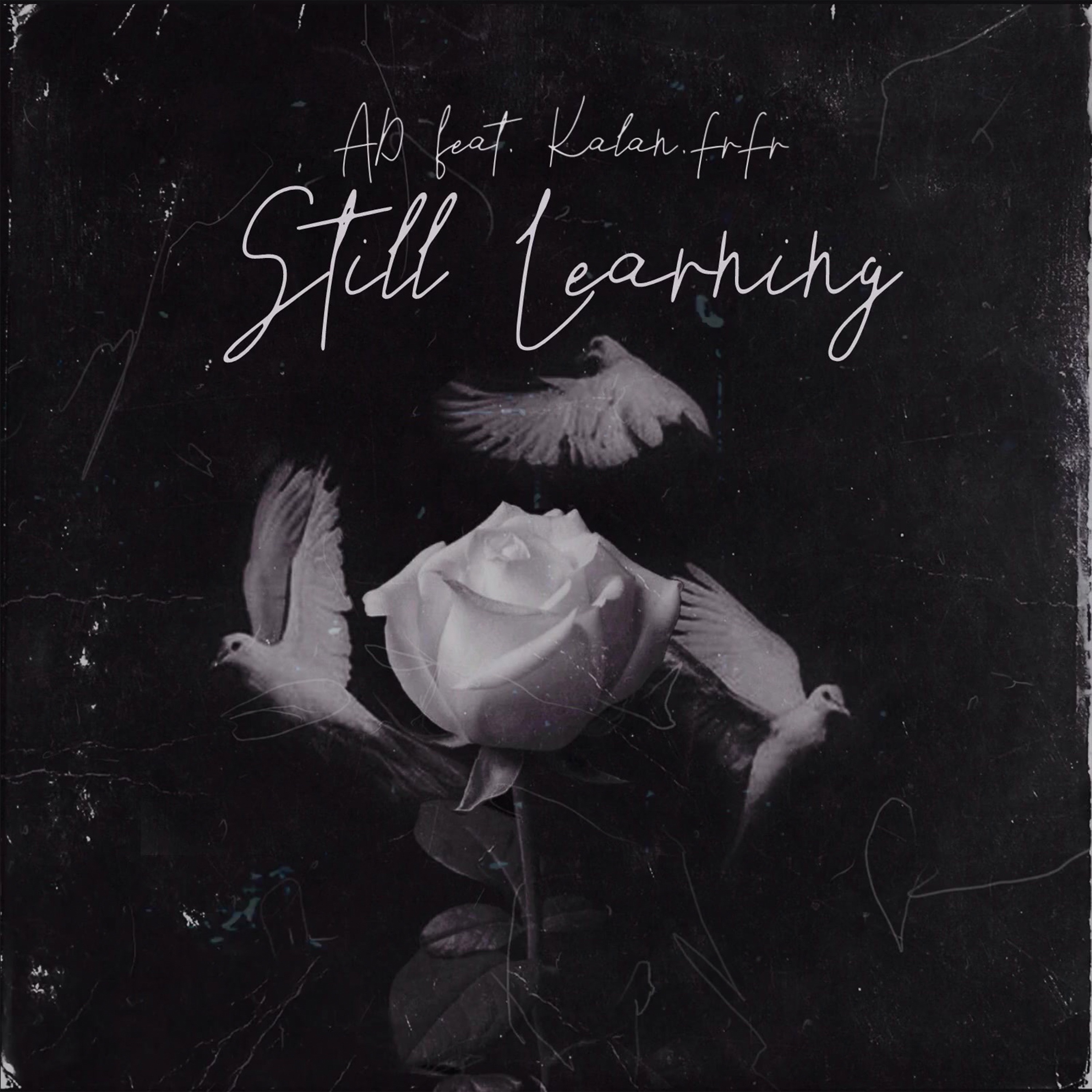 Still Learning (feat. Kalan.FrFr) - Single album cover
