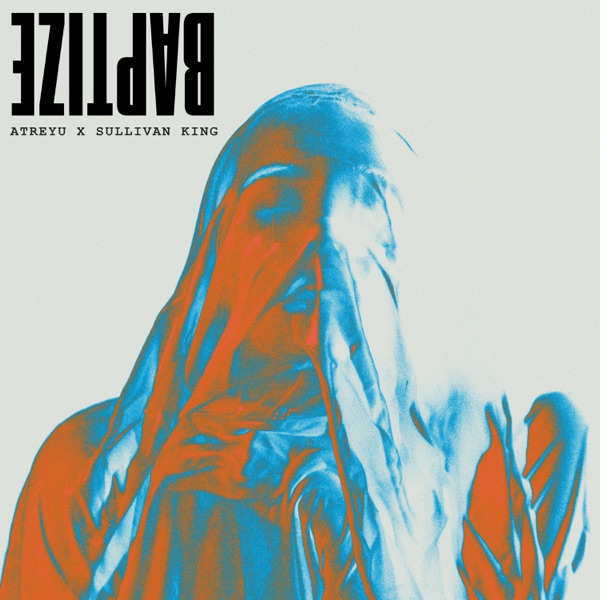 Baptize (Sullivan King Remix) - Single album cover