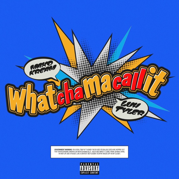 Whatchamacallit (feat. Luh Tyler) - Single album cover