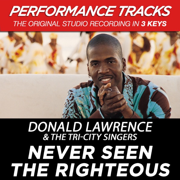 Never Seen the Righteous (Performance Tracks) - EP album cover