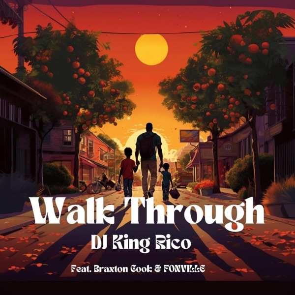 Walk Through (feat. Braxton Cook & FONVILLE) - Single album cover