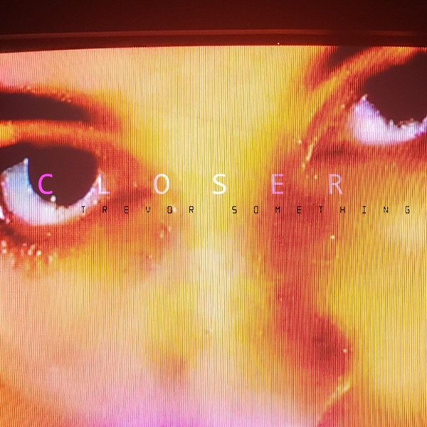 Closer - Single album cover