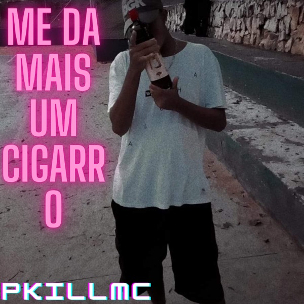 Me da Mais um Cigarro - Single album cover