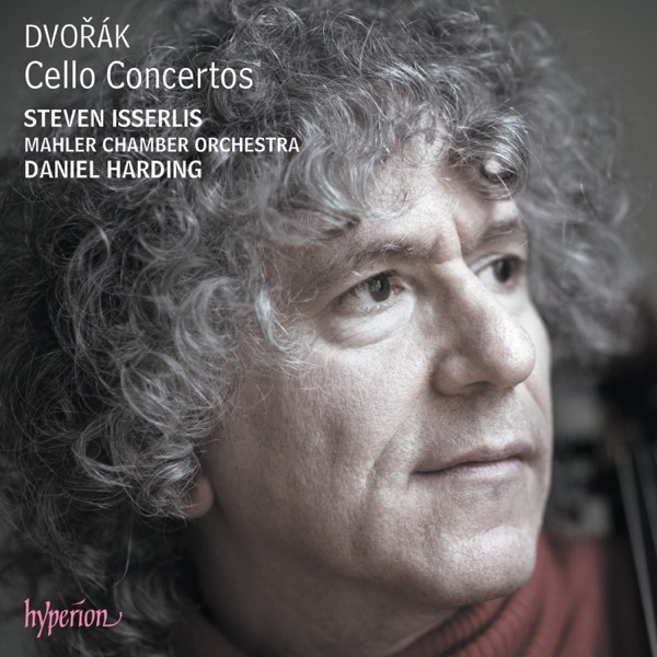 Dvořák: Cello Concerto in B Minor, Op. 104 & Cello Concerto in A Major album cover