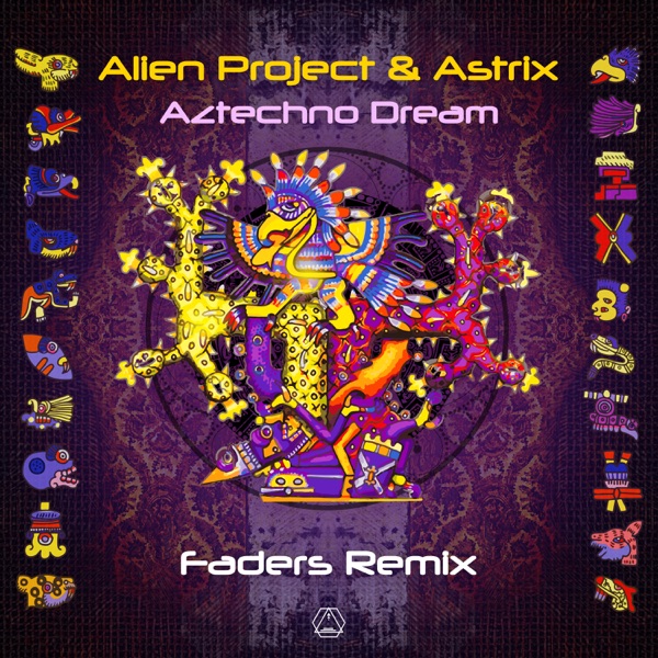 Aztechno Dream (Faders Remix) - Single album cover