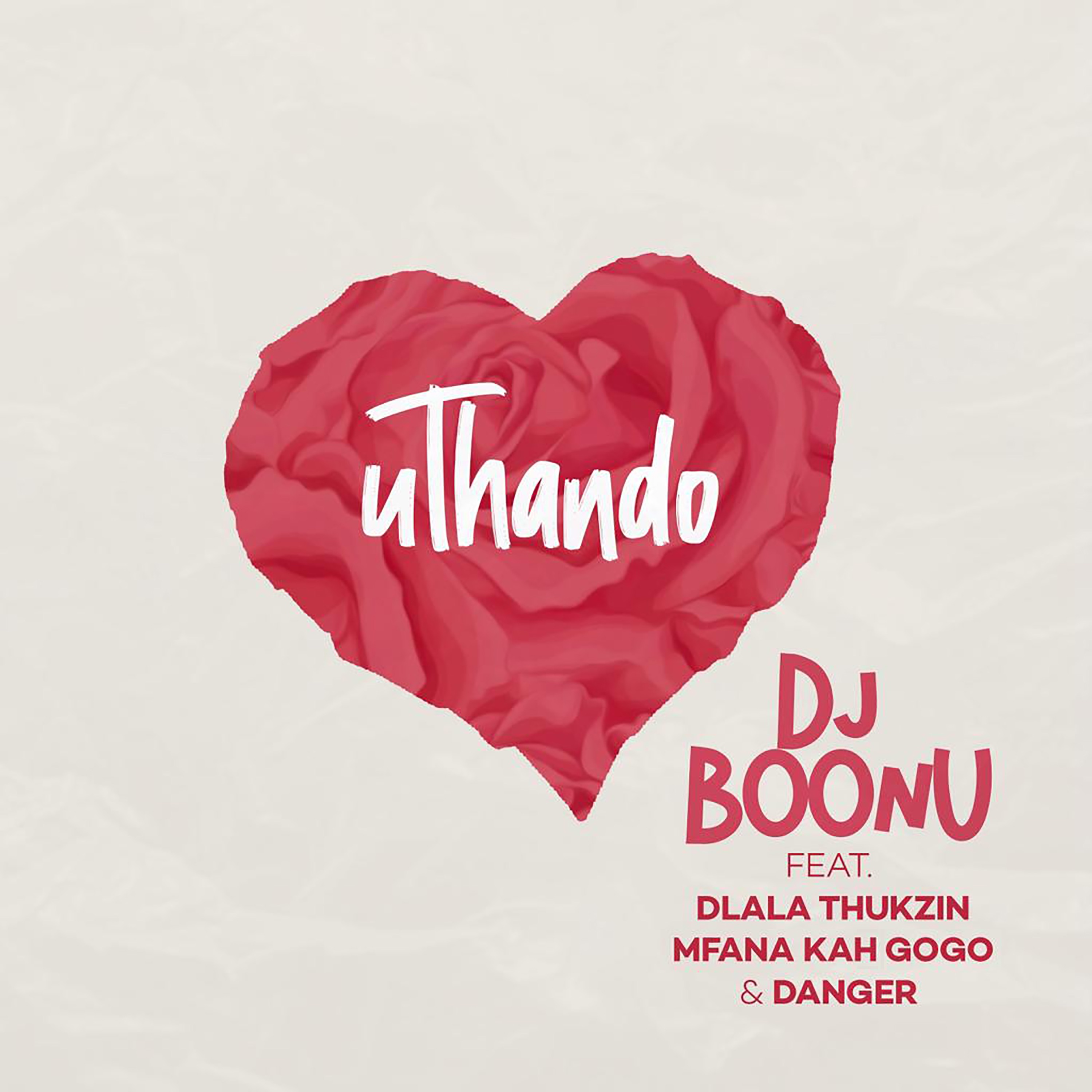 Uthando (feat. Dlala Thukzin, Mfana Kah Gogo & Danger) - Single album cover