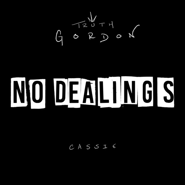 No Dealings (feat. Cassie) - Single album cover