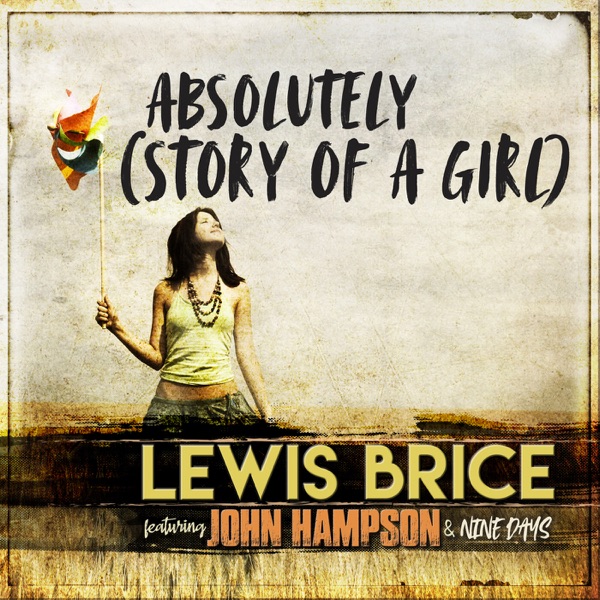 Absolutely (Story of a Girl) [feat. Nine Days & John Hampson] - Single album cover