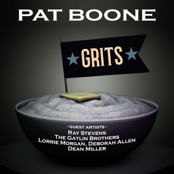 Grits (feat. Ray Stevens, The Gatlin Brothers, Lorrie Morgan, Deborah Allen & Dean Miller) - Single album cover