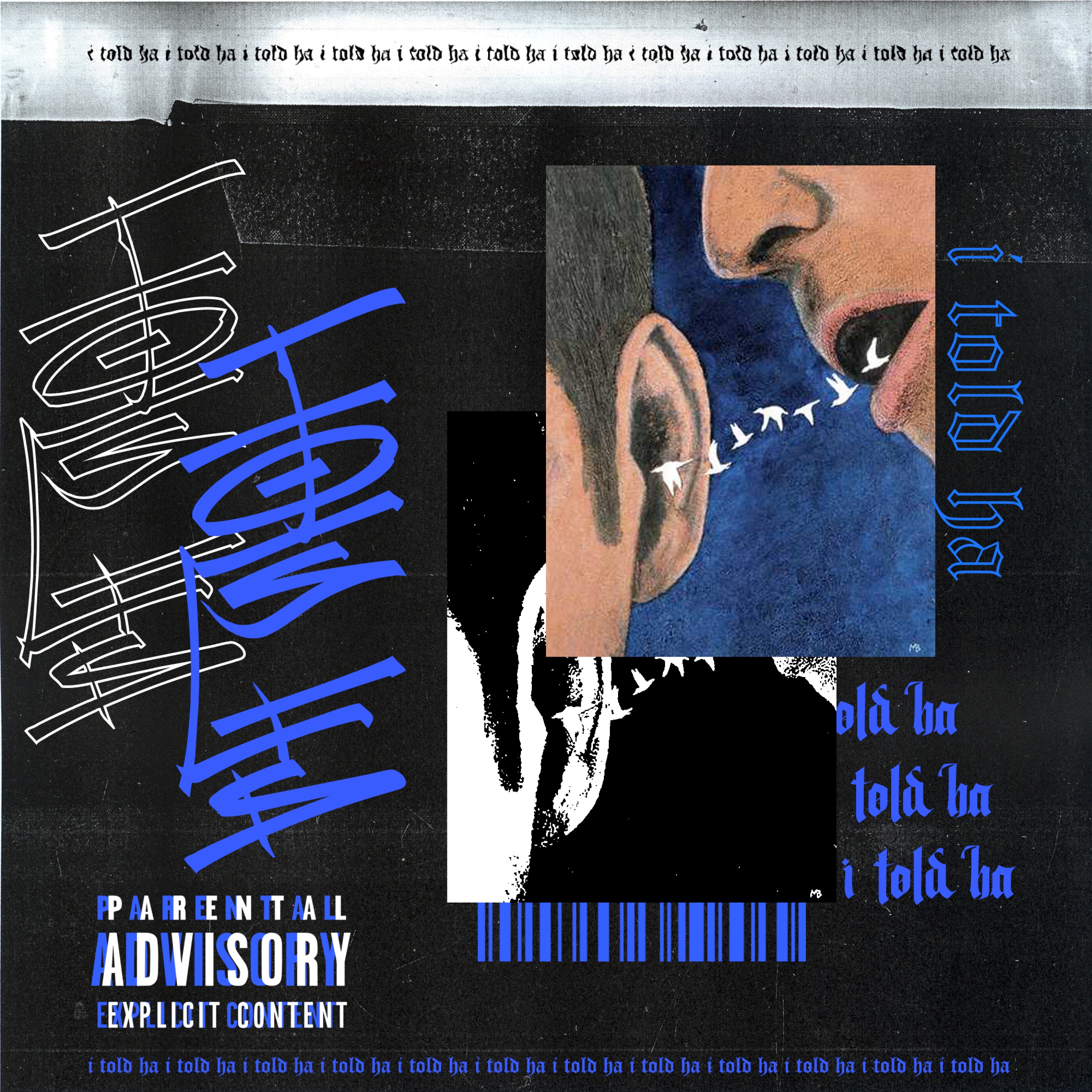 I Told Ha - Single album cover