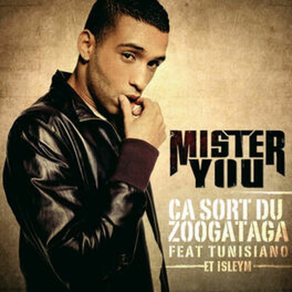 Ça Sort Du Zoogataga (feat. Tunisiano & Isleym) - Single album cover