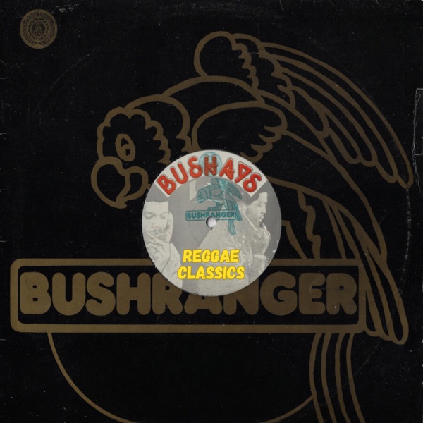 Bushays Reggae Classics (2023 Remaster) - Single album cover