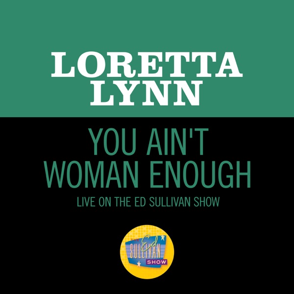 You Ain't Woman Enough (Live On The Ed Sullivan Show, October 11, 1970) - Single album cover