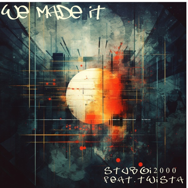 We Made It (feat. Twista) - Single album cover