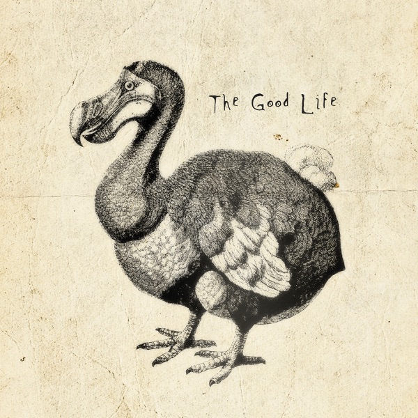 The Good Life - Single album cover
