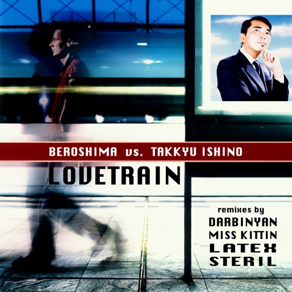 Lovetrain (Beroshima vs. Takkyu Ishino) album cover