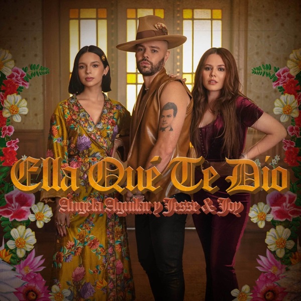 Ella Qué Te Dio (feat. Jesse & Joy) - Single album cover