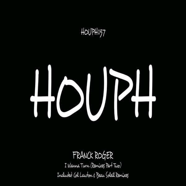 I Wanna Turn (Remixes Part Two) - Single album cover