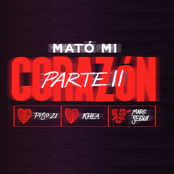 Mató Mi Corazón (Parte II) - Single album cover