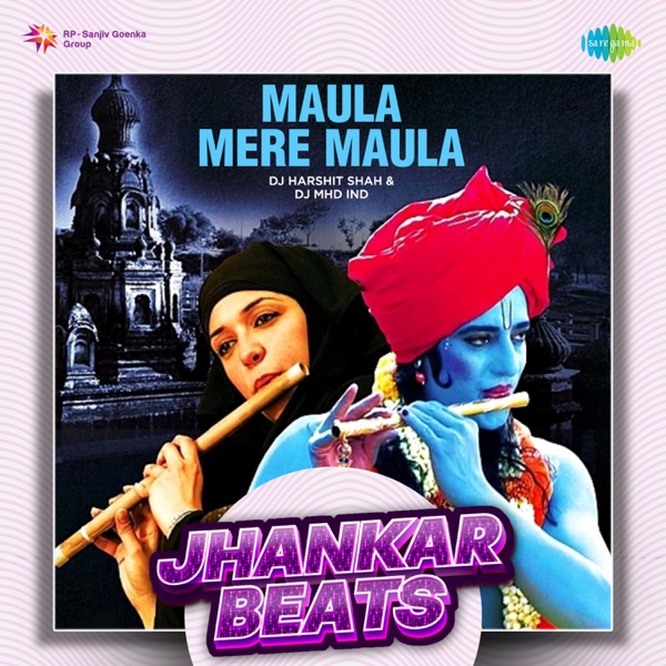 Maula Mere Maula (Jhankar Beats) - Single album cover