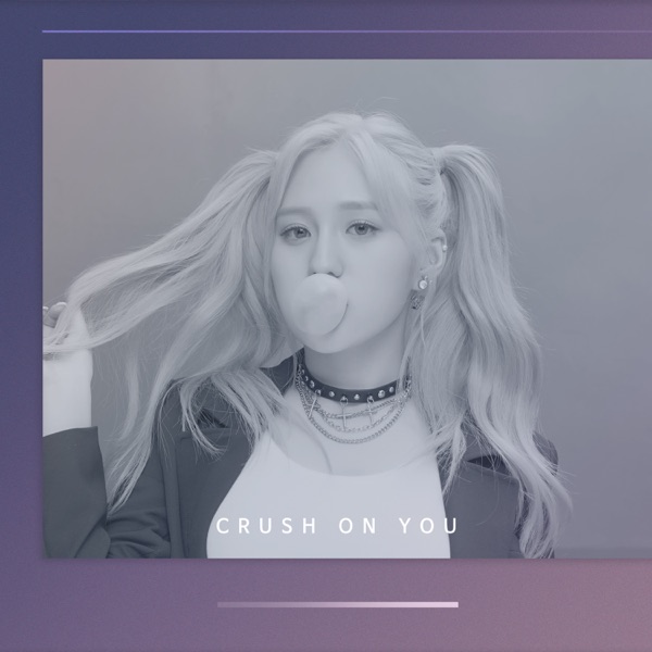 Crush On You - Single album cover