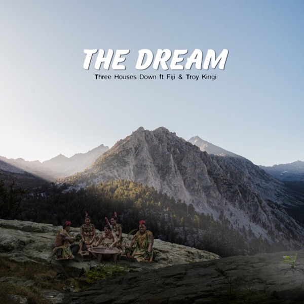 The Dream (feat. Fiji & Troy Kingi) - Single album cover