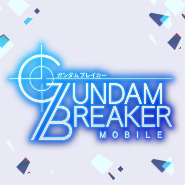 "GUNDAM BREAKER MOBILE" Main Theme - Single album cover