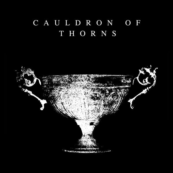 Cauldron of Thorns - Single album cover
