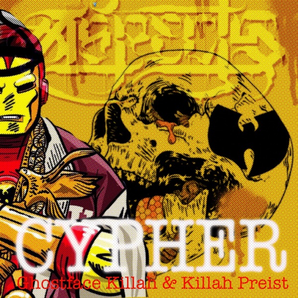Cypher (feat. Ghostface Killah & Killah Priest) - Single album cover