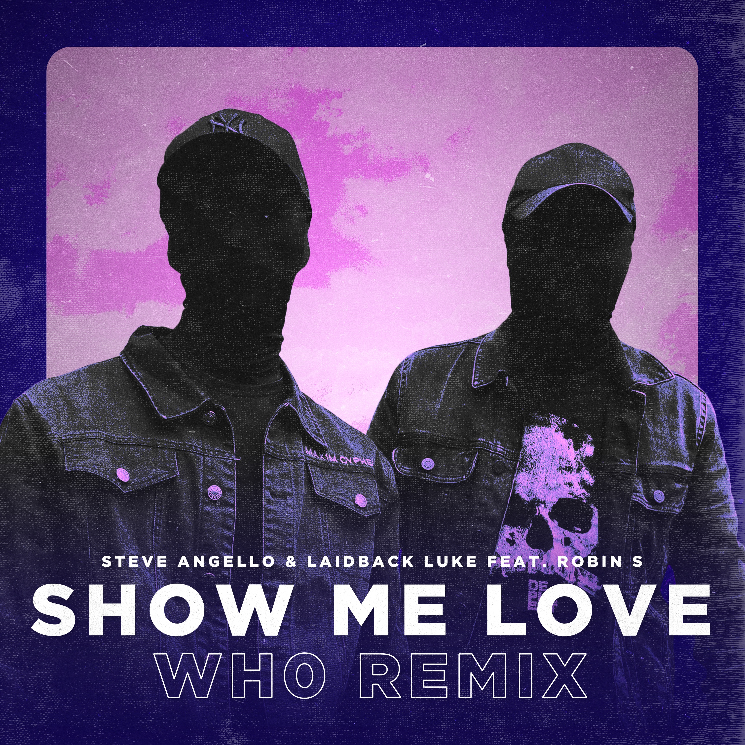 Show Me Love (Wh0 Remix) [feat. Robin S.] - Single album cover