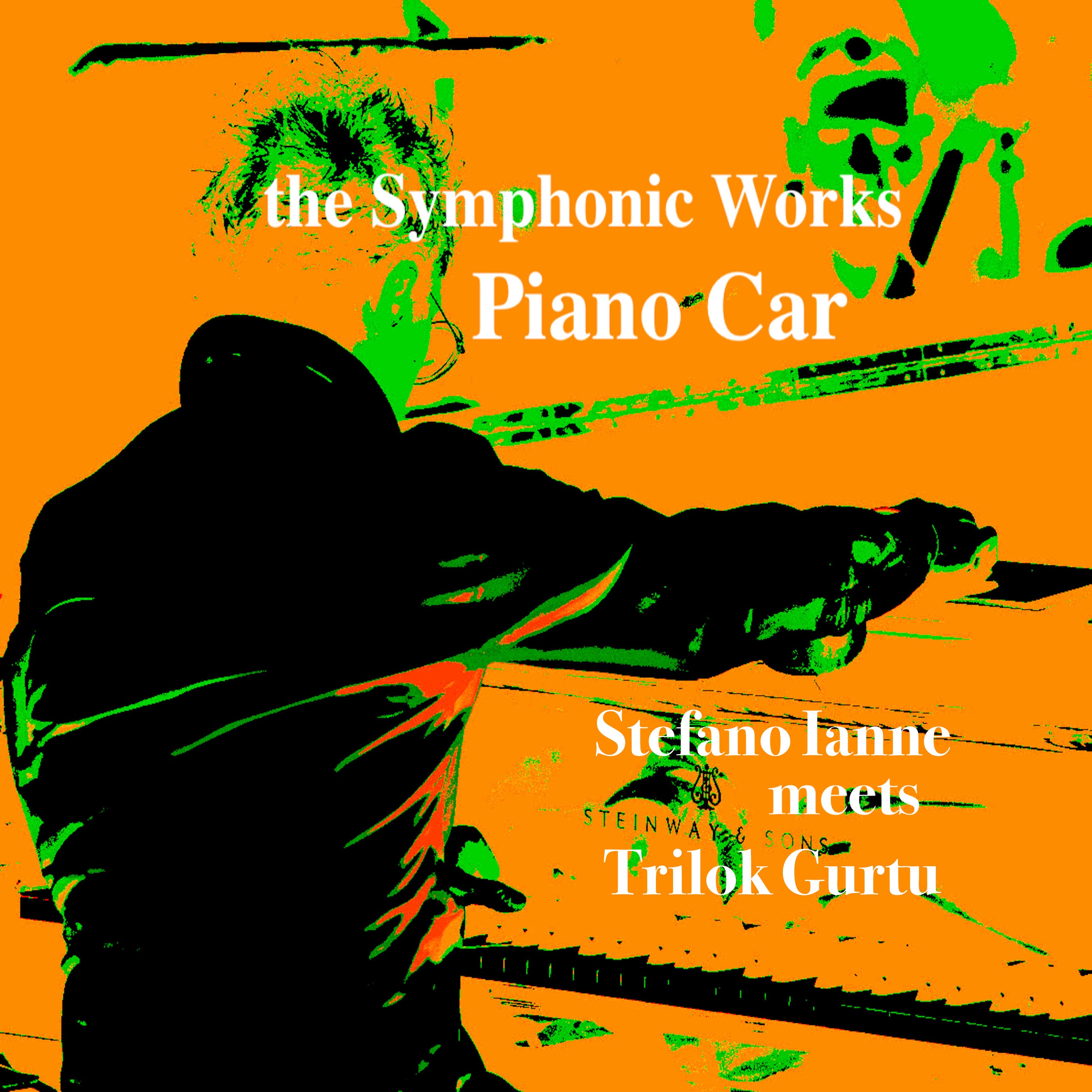 The Symphonic Works: Piano Car (feat. Trilok Gurtu) [Music from the Original TV Series] album cover