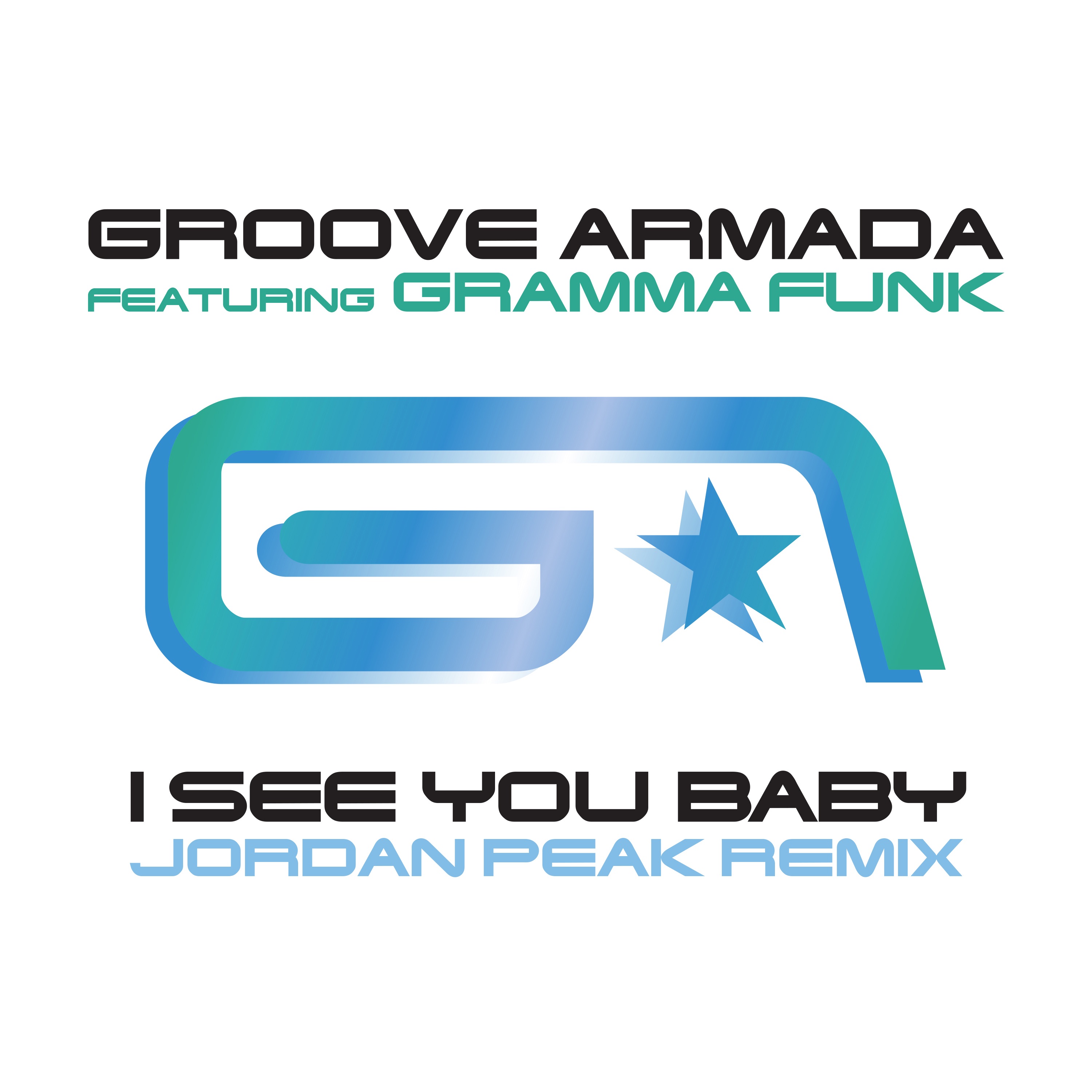 I See You Baby (feat. Gramma Funk) [Jordan Peak Remix] - Single album cover