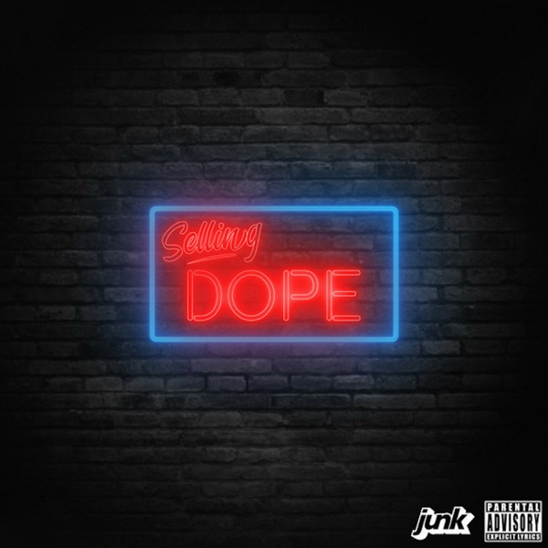 Selling Dope - Single album cover