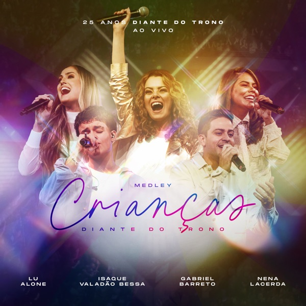 Medley Crianças Diante do Trono (feat. Isaque Valadão Bessa, Gabriel Barreto, Lu Alone & Nena Lacerd album cover