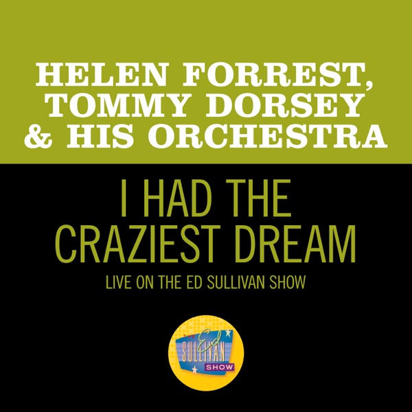 I Had The Craziest Dream (Live On The Ed Sullivan Show, September 29, 1963) - Single album cover