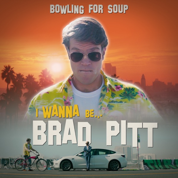 I Wanna Be Brad Pitt - Single album cover
