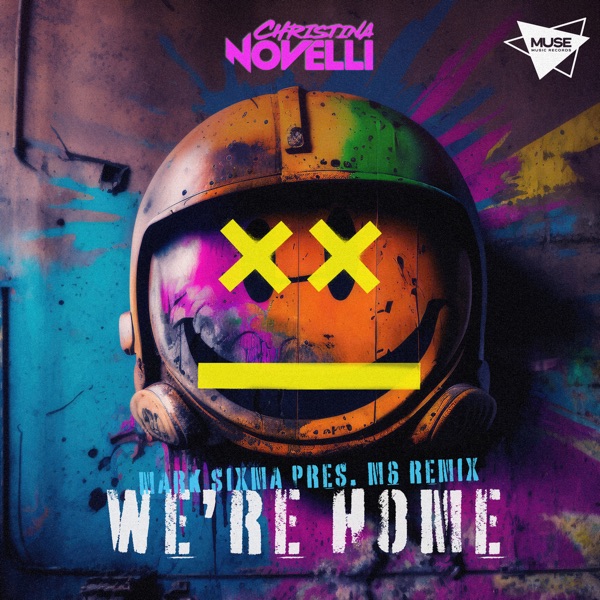 We’re Home (Mark Sixma Presents M6 Remix) - Single album cover