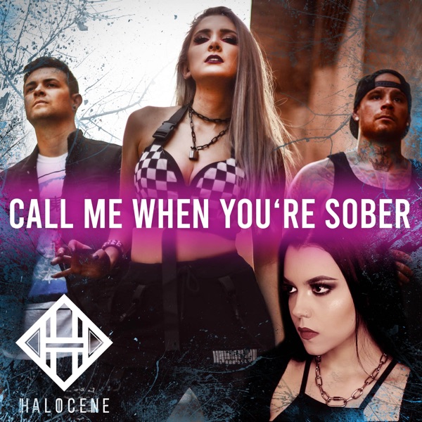 Call Me When You're Sober - Single album cover
