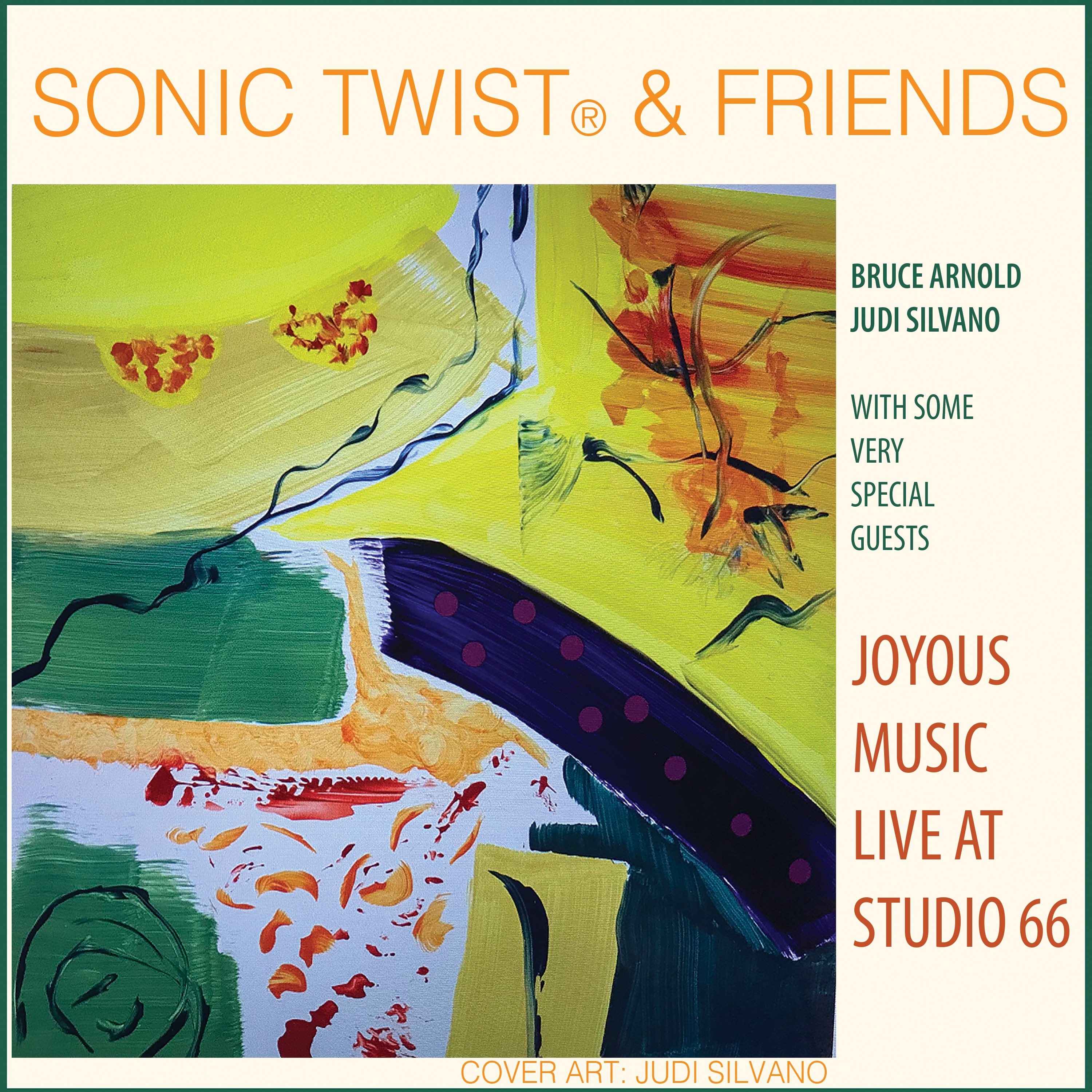 Sonic Twist® and Friends [feat. Joe Lovano, Teri Roiger, Michal Shapiro & John Menegon] (Live at Stu album cover