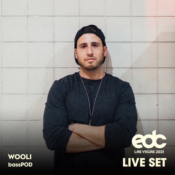 Wooli at EDC Las Vegas 2021: Bass Pod Stage (DJ Mix) album cover