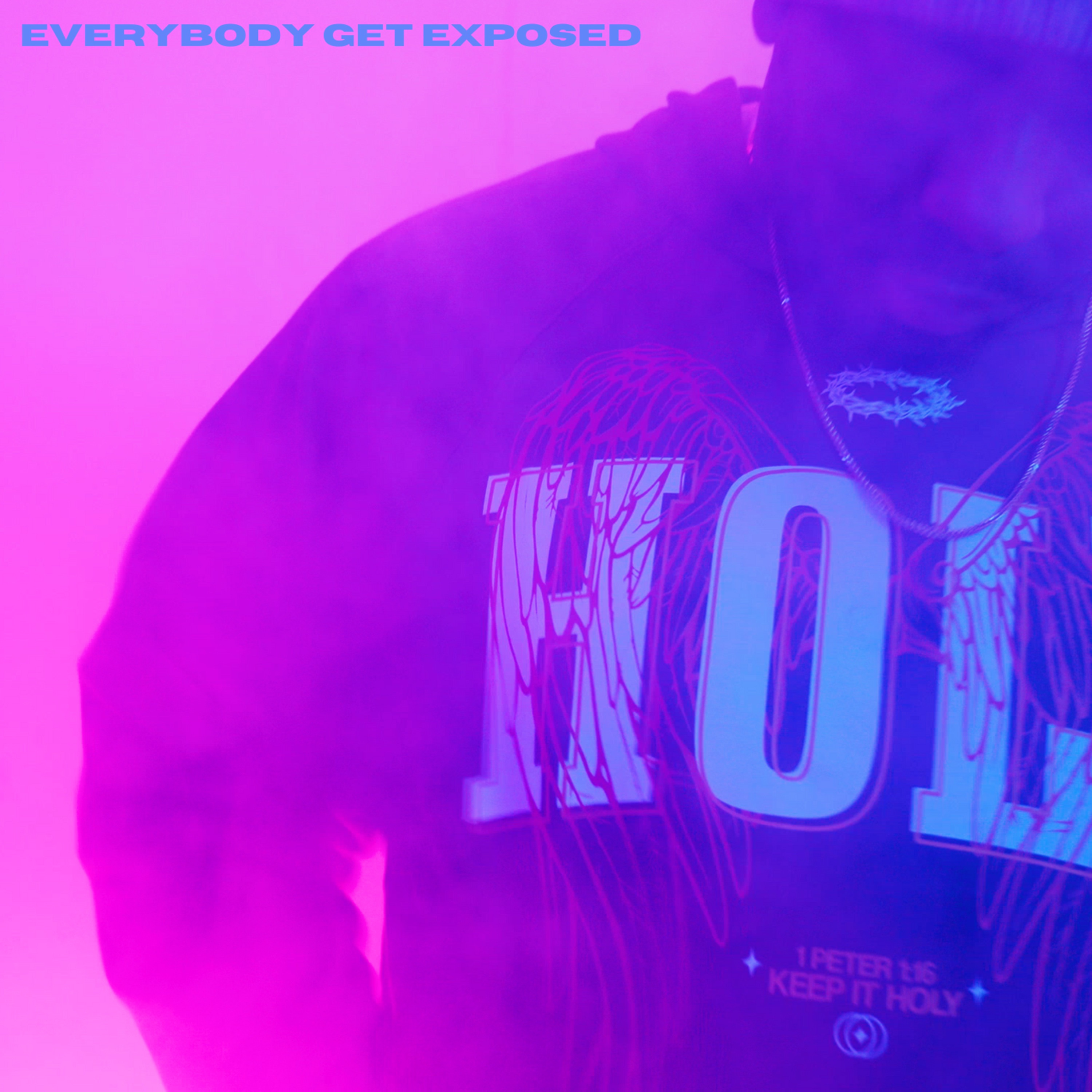 Everybody Get Exposed - Single album cover