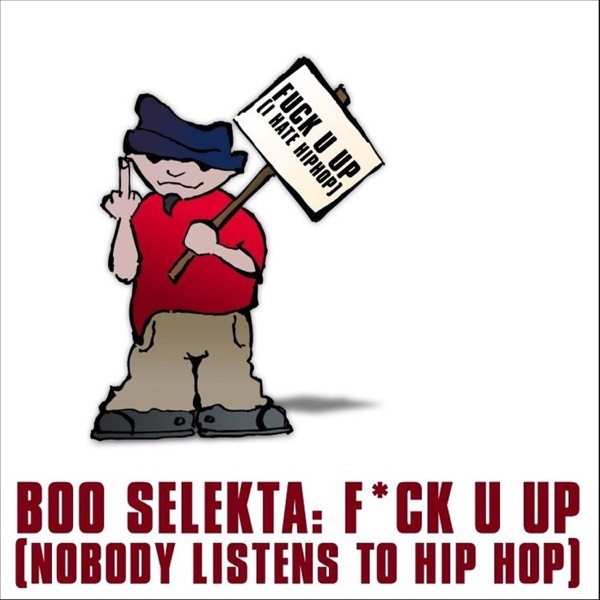 F*ck U Up! (Nobody Listens to Hip Hop) - EP album cover