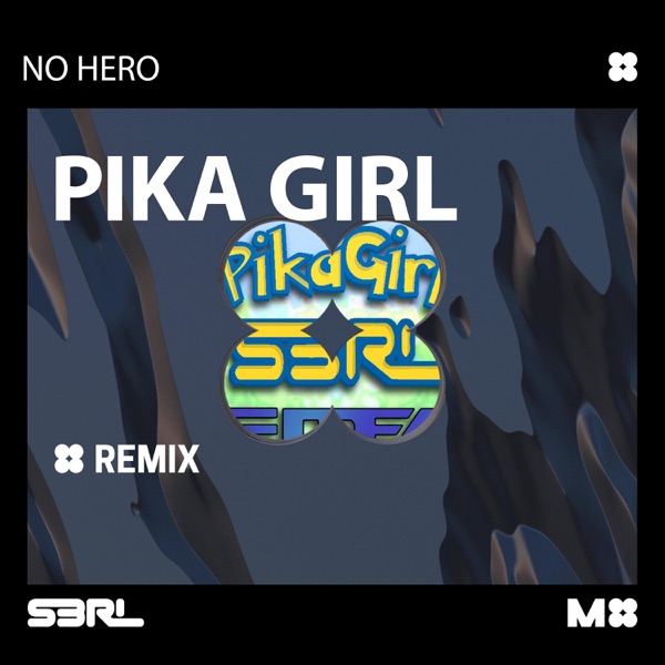 Pika Girl (No Hero Remix) [No Hero Remix] - Single album cover