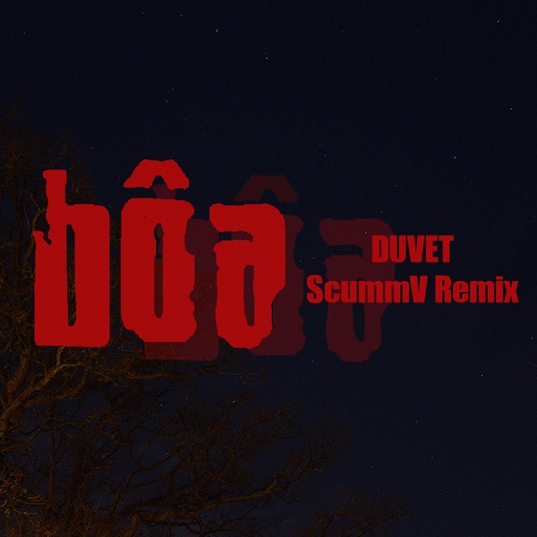 Duvet (Scummv Remix) - Single album cover