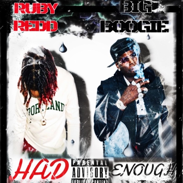 RUBY REDD (HAD ENOUGH) (feat. BIG BOOGIE) - Single album cover