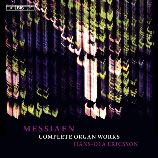 Messiaen, O: Organ Music (Complete) album cover